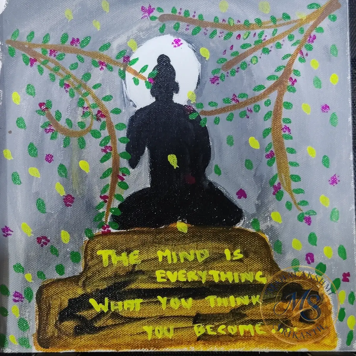 Buddha The Mind Is Everything — painting by Mahalakshmi Srikanth